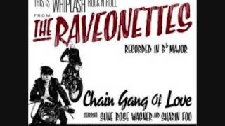 The Raveonettes -  Chain Gang Of Love