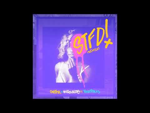 Omiki x WHITENO1SE Ft. TeZATalks - STFD (Remix)
