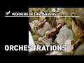 Working In The Theatre Orchestrations