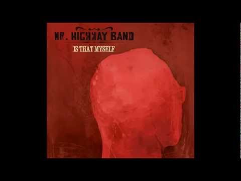 MR. HIGHWAY BAND - Revolution