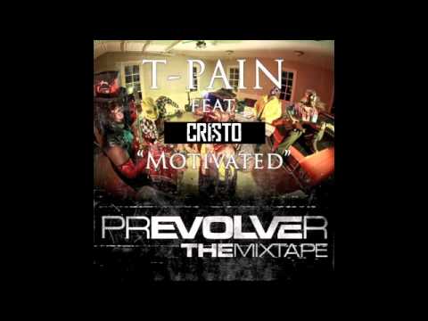 T-Pain Feat. Cristo - Motivated Submission