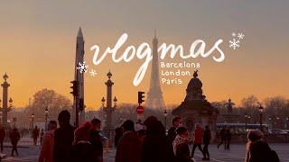 VLOGMAS in paris, london & barcelona ⭐️ decorating, meeting my online best friend, disneyland