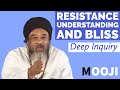 Mooji - Resistance, Understanding And Bliss - DEEP INQUIRY