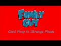 Family Guy - Can't Poop in Strange Places 