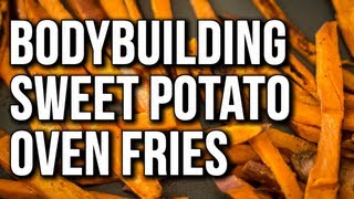 BODYBUILDING OVEN CRISPY SWEET POTATO FRIES