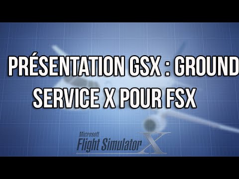 comment installer gsx fsx