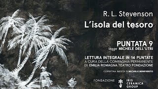 Puntata 9 - L' Isola del Tesoro di R.L. Stevenson