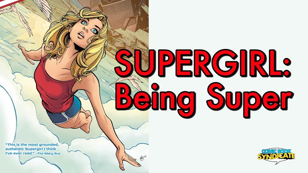 Supergirl: Being Super | COMIC BOOK SYNDICATE