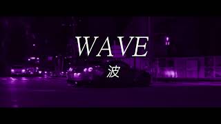 Wave x Travis Scott - Serenade