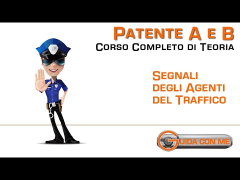 Segnali degli agenti del traffico/Obblighi verso funzionari ufficiali agenti - Teoria patente B
