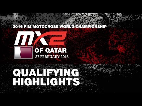MXGP of Qatar MX2 Qualifying Highlights 2016