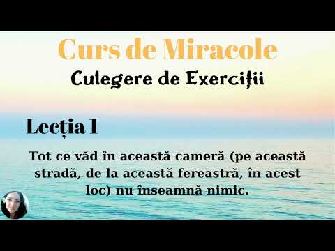 Curs de Miracole - Lecția 1