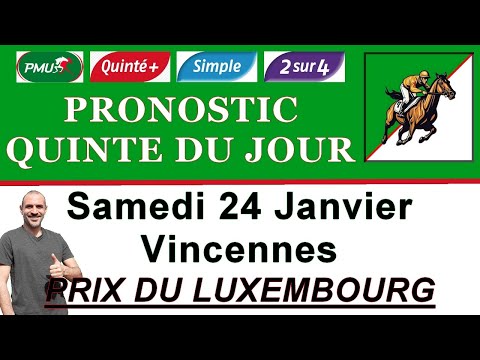 PRONOSTIC PMU QUINTE DU JOUR SAMEDI 24 JANVIER 2026 Vincennes Prix du Luxembourg R1 C4