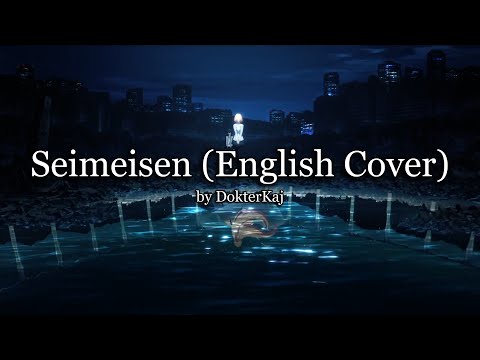 ReoNa - Seimeisen (English Cover by DokterKaj) [Tsukihime Remake]