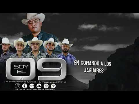 Soy El 09 - Los Empacadores De Durango x El Halcon De La Sierra Jr (Video Lyric)