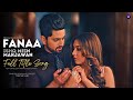 Fanaa Ishq Mein Marjawan Full Song इश्क़ में मरजावाँ Fimmj Immj
