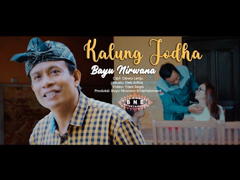 KALUNG JODHA - Bayu Nirwana (Official Music Video)