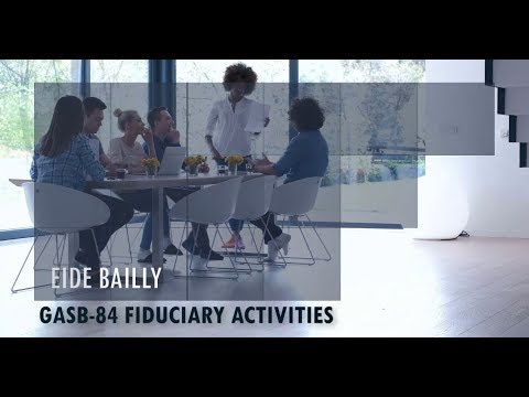 Recorded Webinar: GASB-84 Fiduciary Activities - Getting Going!