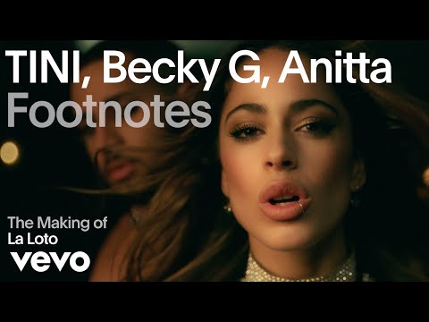 TINI, Becky G, Anitta - The Making of 'La Loto' (Vevo Footnotes)