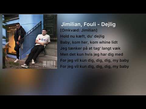 Jimilian, Fouli - Dejlig (Lyrics)