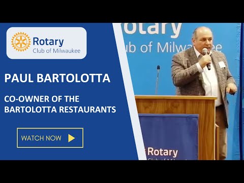 Tuesday Luncheon - Paul Bartolotta, the Co-Owner of the Bartolotta Restaurants
