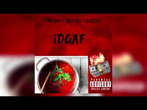 ATM.Tank x 1800Rell x 64 Duece - "IDGAF" (Official Audio)