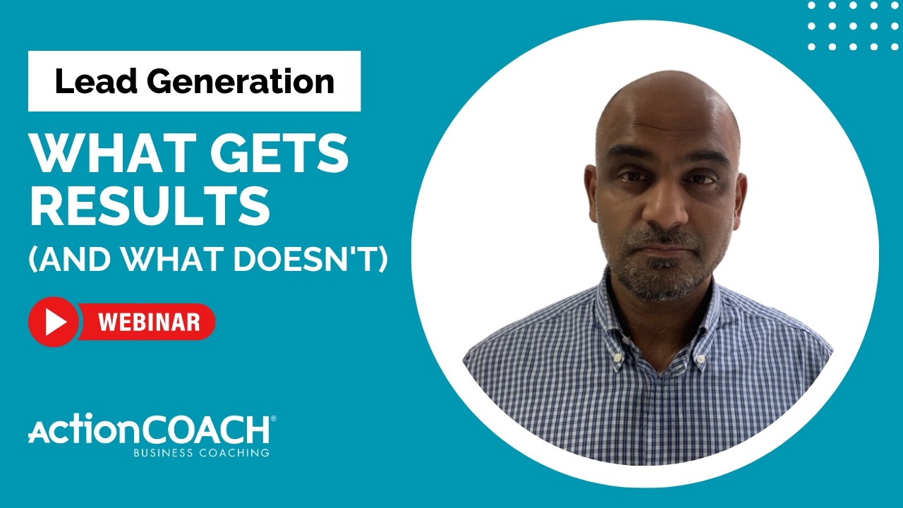 Lead Generation & What Gets Results (Webinar)
