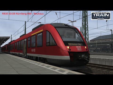 RB30 10:08 Nürnberg Hbf - Neuhaus - Pegnitztalbahn - BR 648 - Train Simulator Classic