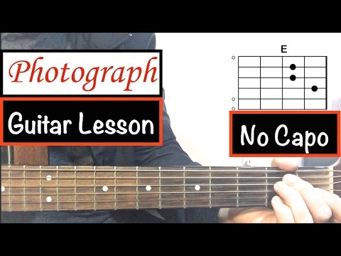 "Photograph" - Ed Sheeran | Guitar Tutorial (No Capo)