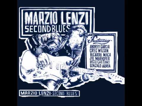 Marzio Lenzi - Second Blues (2014) Full Album