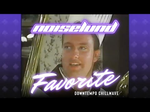 Noiselund - Favorite