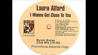 Laura Alford - I Wanna Get Close To You (Byron Burke Club Mix) 1997 BASSLINE RECORDS