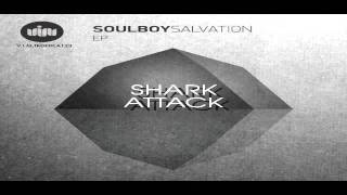 SHARK ATTACK - SOULBOY - v.i.m records