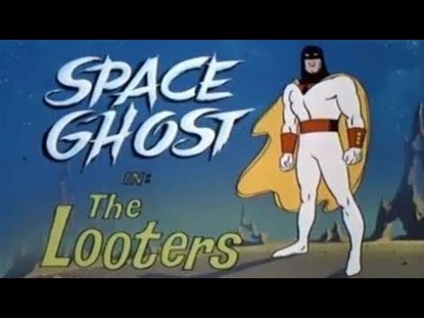 Space Ghost - The Looters
