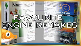 Favourite Engine Remakes