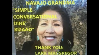 NAVAJO GRANDMA SIMPLE CONVERSATIONAL DINE BIZAAD