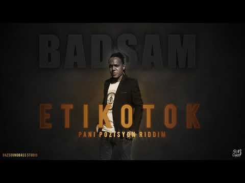 BAD SAM - ETIKOTOK - BAZ SOUND BASS (PANI POZISYON RIDDIM)