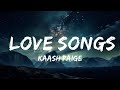 Kaash Paige Love Songs Lyrics 15 MIN