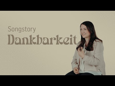 Dankbarkeit - ICF Berlin Worship | Songstory (Romina York)