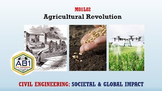 Agricultural Revolution I Civil Engineering Societal & Global Impact