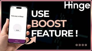 How to Use Hinge Boost Feature !