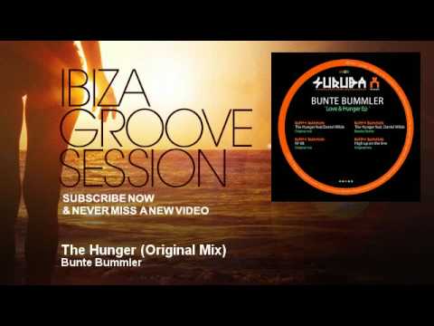 Bunte Bummler - The Hunger - Original Mix - IbizaGrooveSession