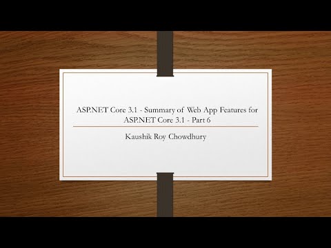 ASP.NET Core 3.1 Summary of  Web App Features for ASP.NET Core 3.1 - Part 6