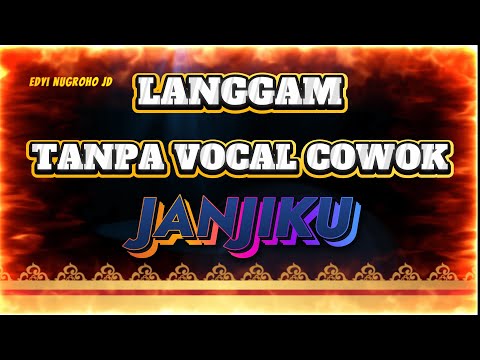 LANGGAM JANJIKU, INTAN CACA FT KSNG HERRY, KARAOKE TANPA VOCAL COWOK #cover #karaoke #langgam