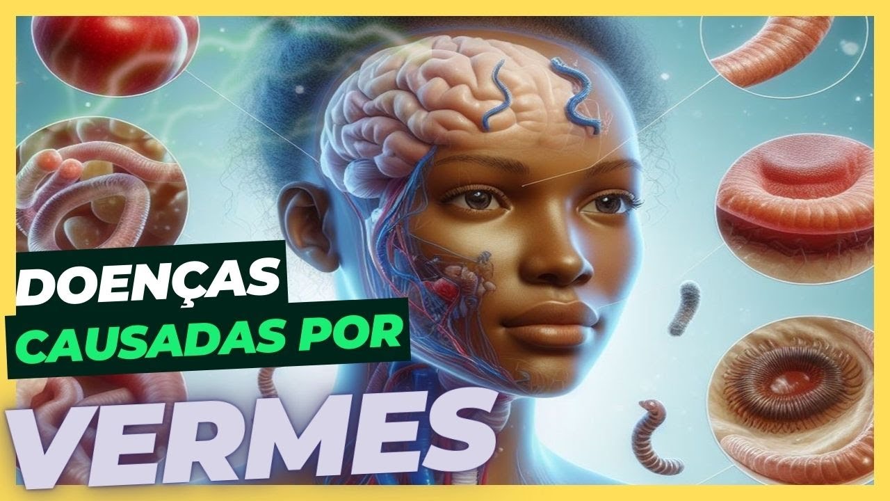 Doenças Causadas Por Verminoses (vídeo aula de Ciências)