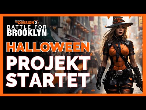 HALLOWEEN PROJECT ACTIVE The Division 2 / The Division 2 Halloween Event Part 2 / Division 2 German