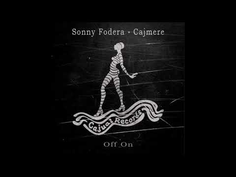 Sonny Fodera ft. Cajmere - Off On [Cajual]