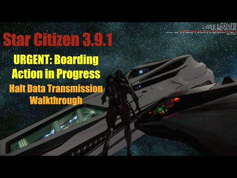 Star Citizen 3.9.1 - URGENT: Boarding Action in Progress - Full Walkthrough