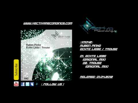 Ruben Pinho - Echte Liebe / Trouse - (HD Preview)