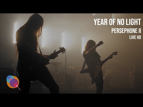 Year Of No Light - Persephone II - (LIVE HD - sound mastered)